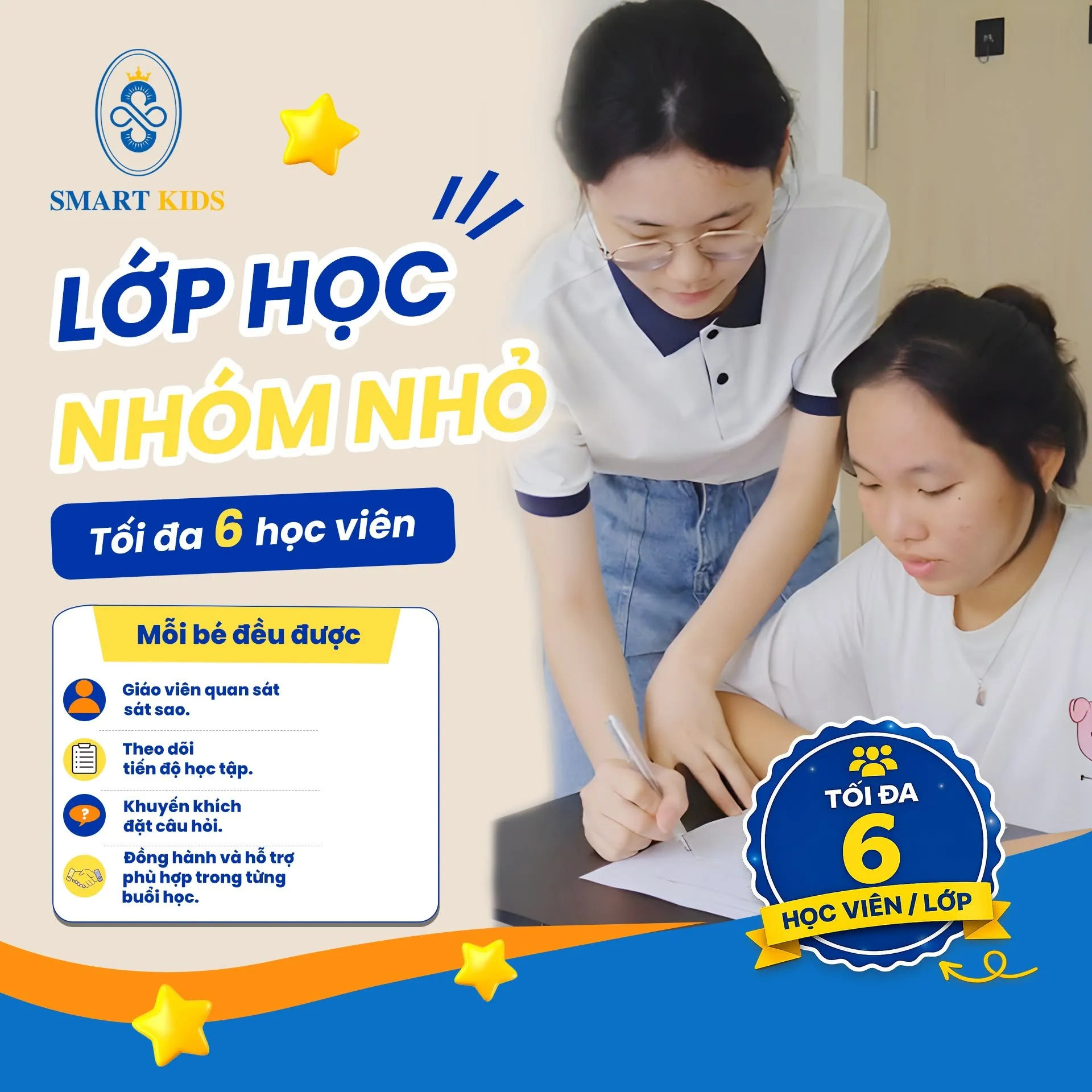 Lớp học nhóm nhỏ - Tối đa 6 học viên mỗi lớp